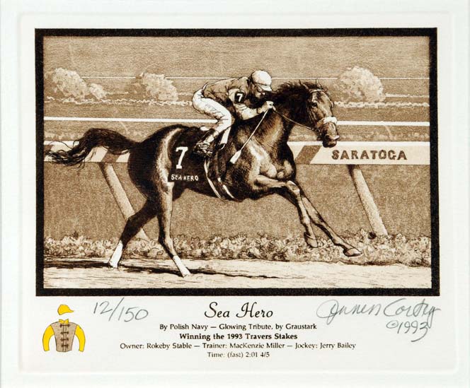 Jenness Cortez - Sea Hero - 1993 Travers Stakes - Limited Edition Etching